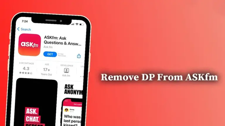 How do I Remove DP From ASKfm? Effective Methods